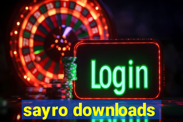 sayro downloads